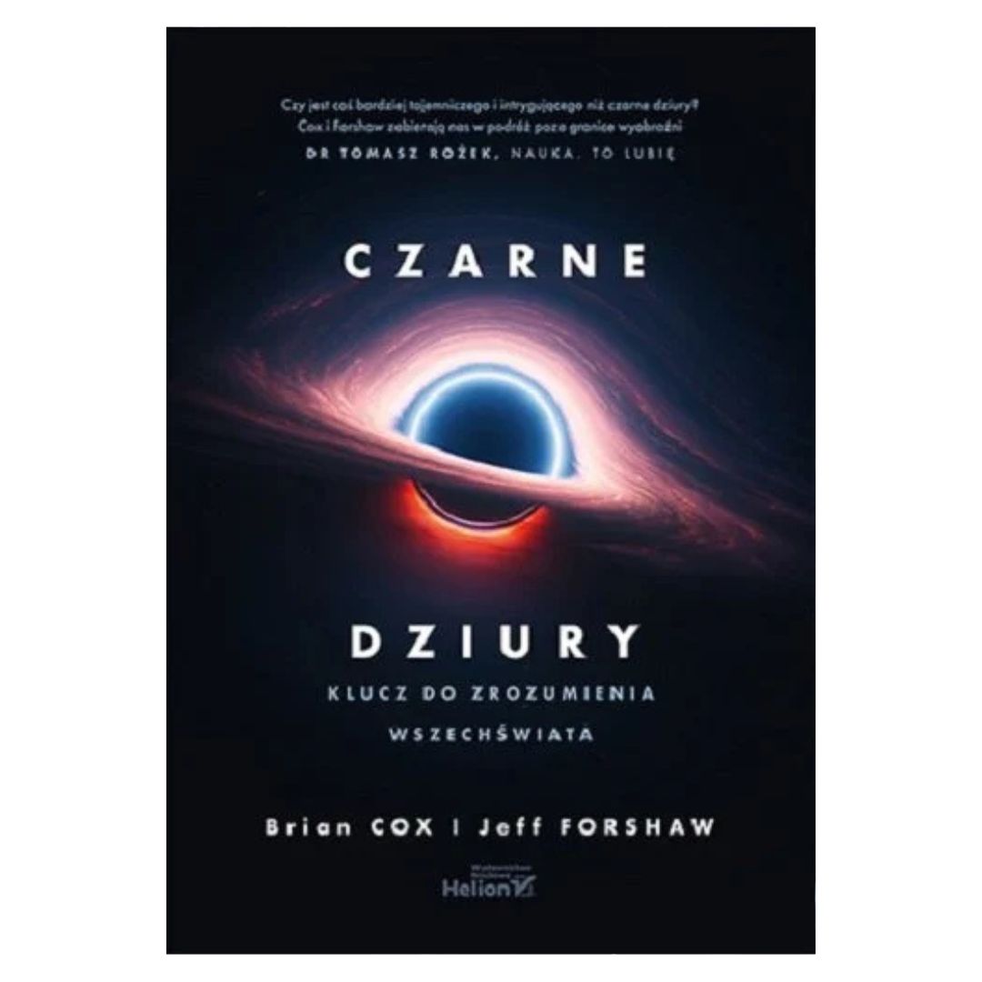 Czarne dziury | książka | Brian Cox, Jeff Forshaw